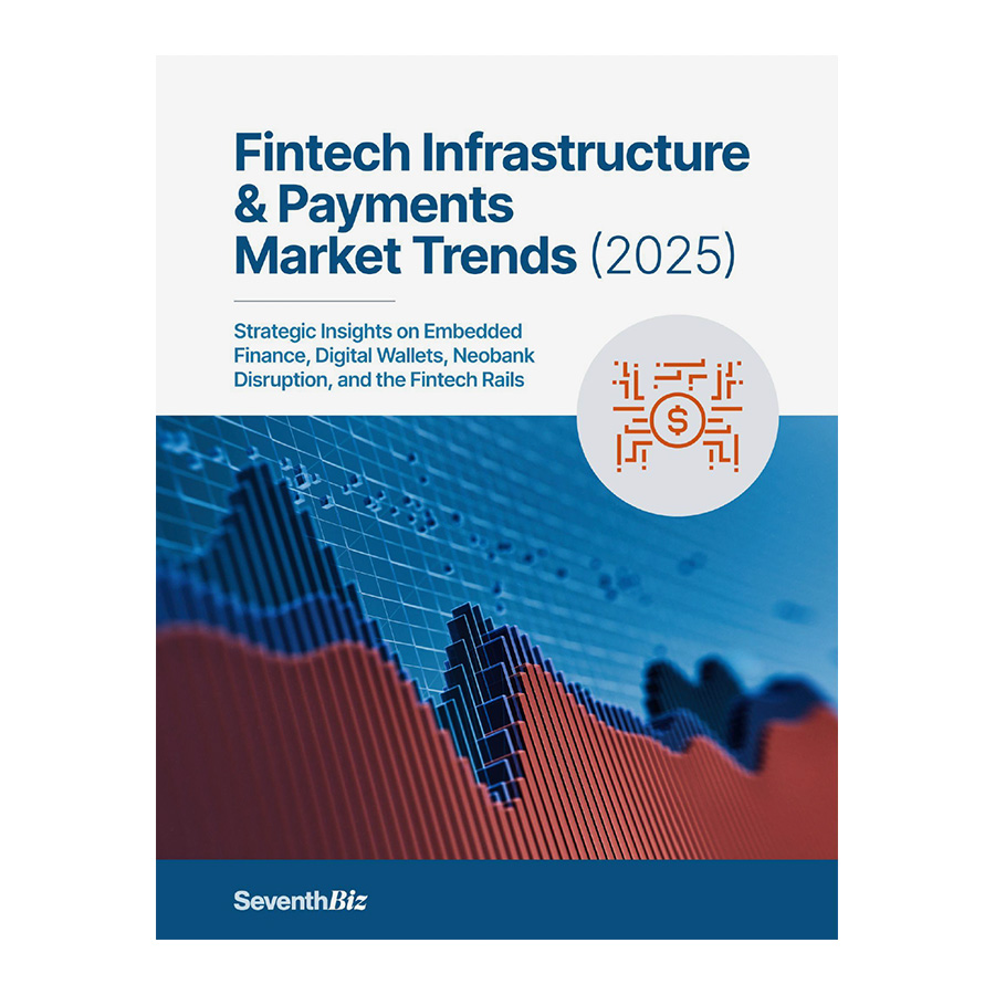 Cover of the report Fintech Infrastructure & Payments Market Trends 2025
